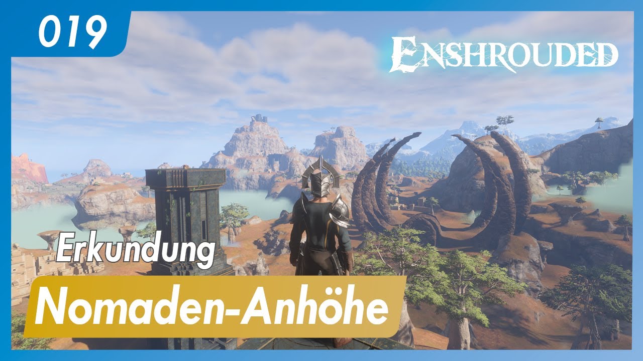 Enshrouded | 019 | Erkundung Nomaden-Anhöhe | Gameplay | Let's play | german