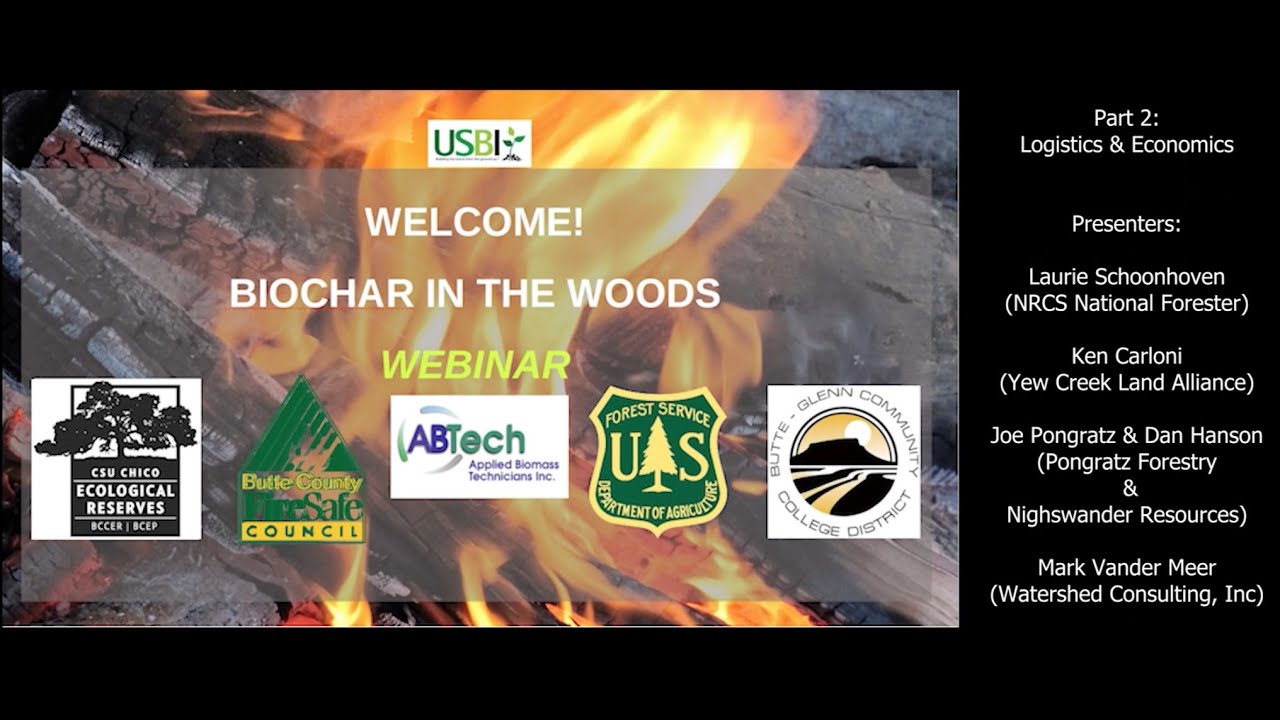 Biochar In The Woods   Part 2   Logistics & Economics of on-site biochar creation. USBI
