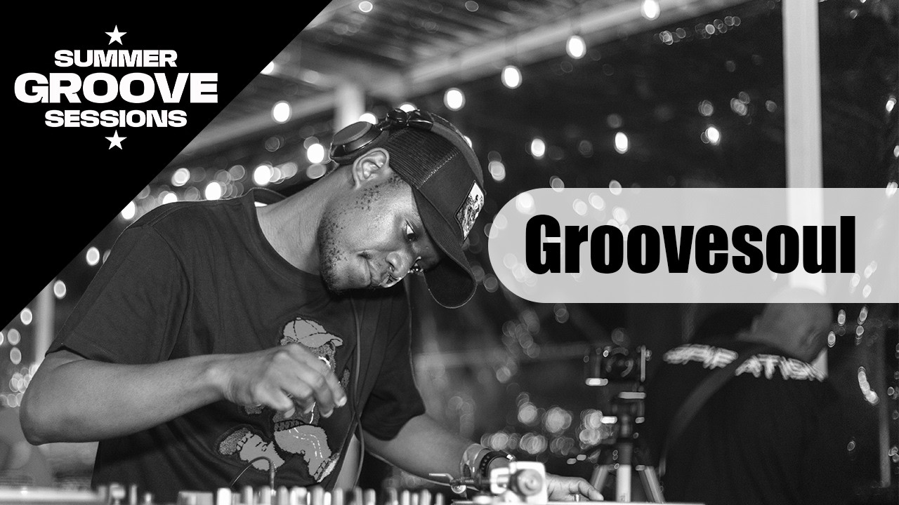 Summer Groove Sessions 2025 - Ep.5 | Groovesoul
