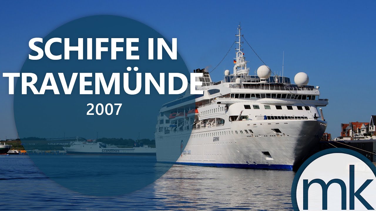 Schiffe in Travemünde (2007) [SD]