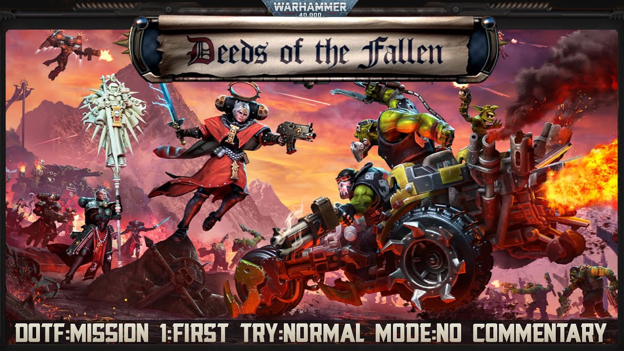 DLC WH40K BATTLESECTOR: Миссия 1: Первое прохождение: Нормальный уровень сложности: Без комментариев