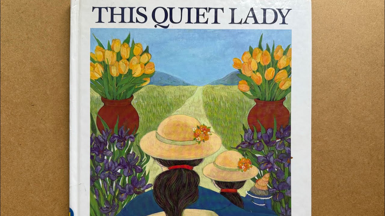 This Quiet Lady by Charlotte Zolotow, illustrated by Anita Lobel, 1992