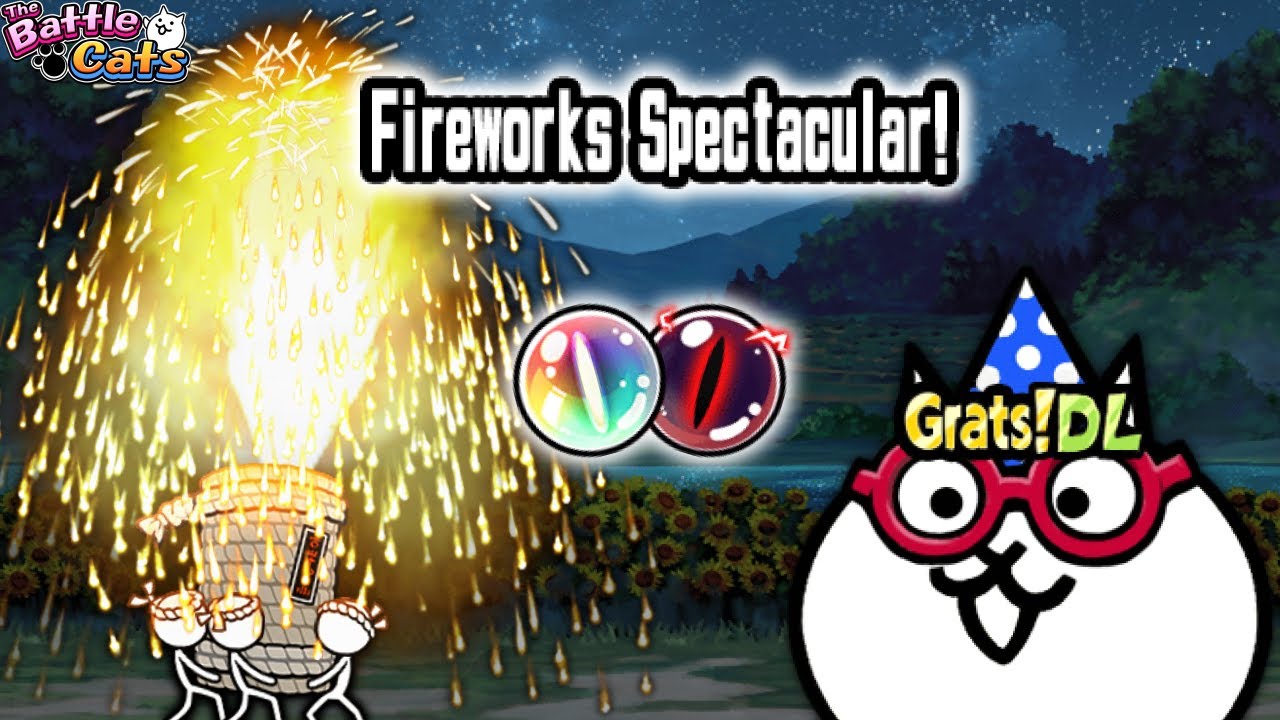 The Battle Cats - Fireworks Spectacular! [110 Million Downloads]