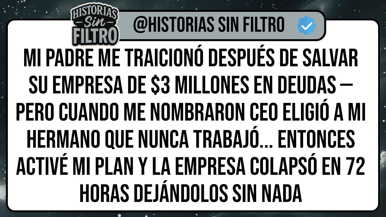 Mi Padre Me Traicionó Después De Salvar Su Empresa De $3 Millones En Deudas — Pero Cuando Me ...