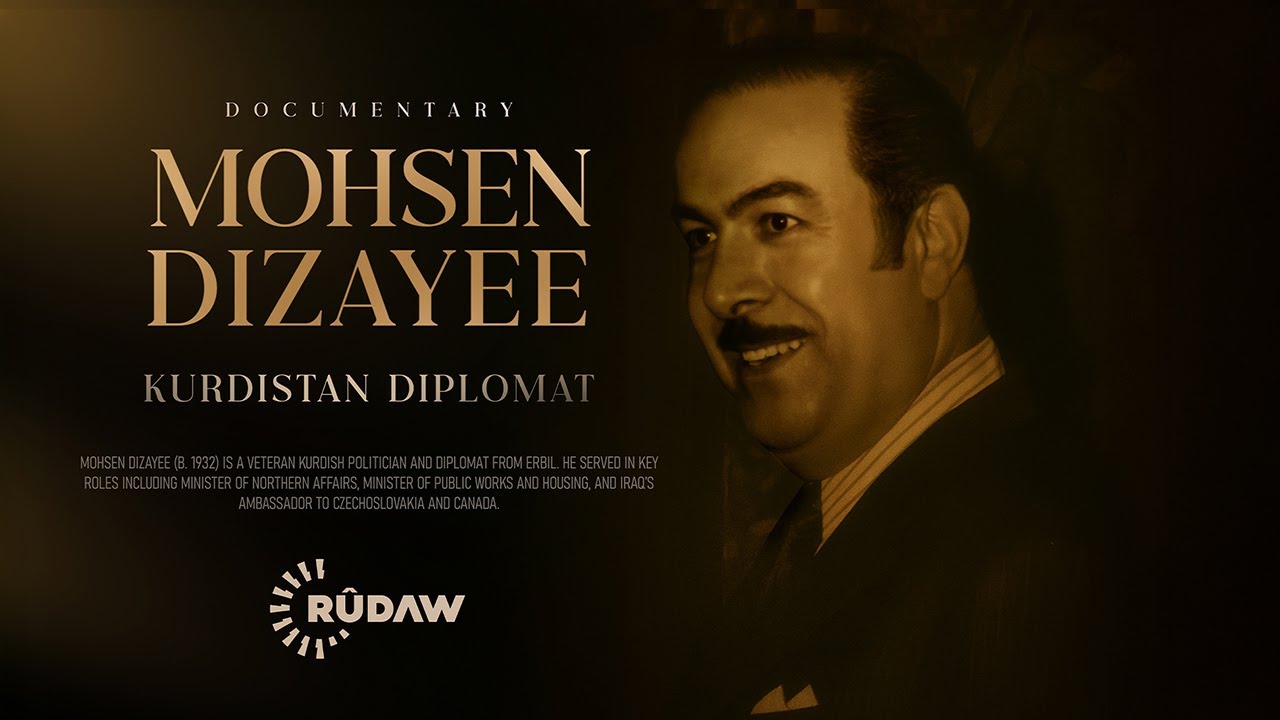 Muhsin Dizayee; The Diplomat of Kurdistan | موحسین دزەیی؛ دیپلۆماتکاری کوردستان