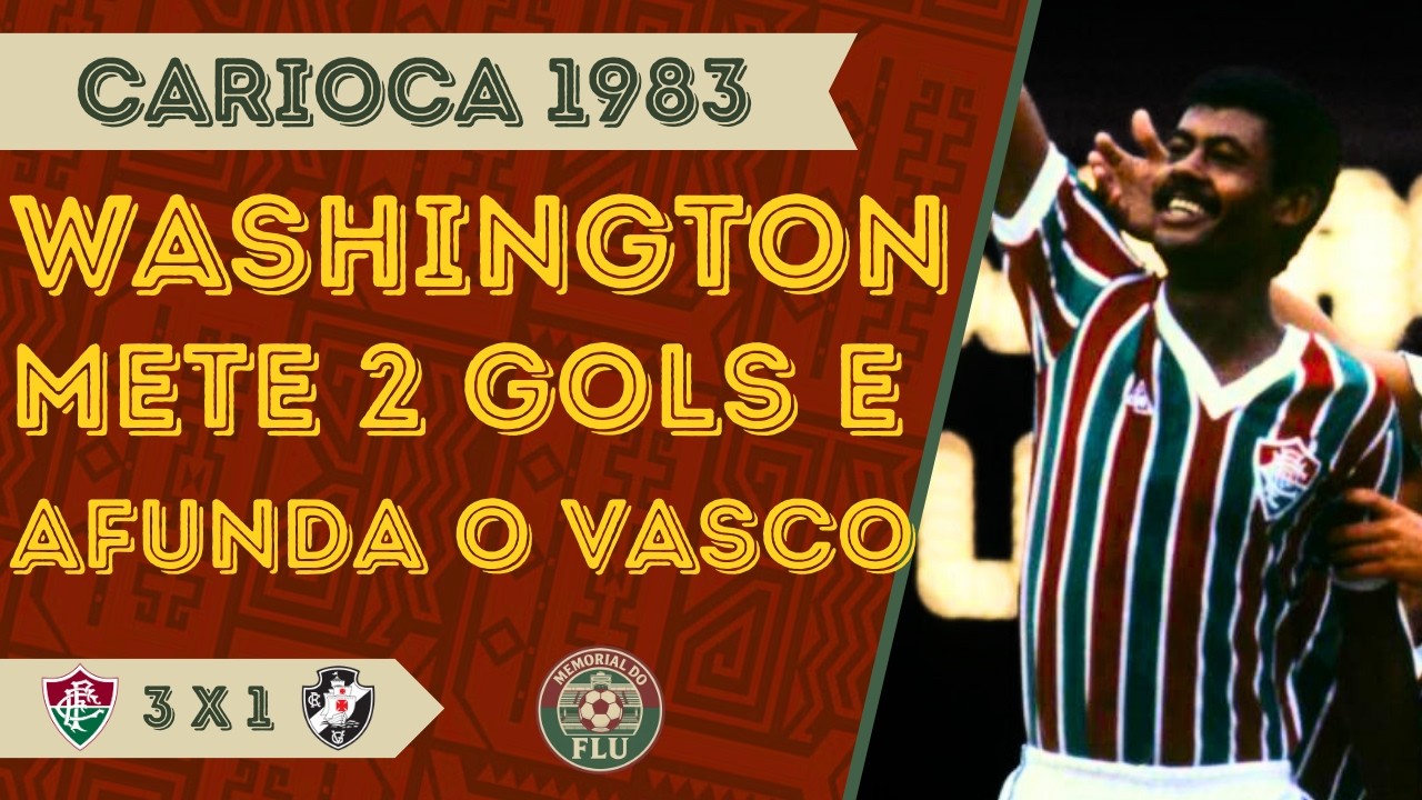 WASHINGTON (Fluminense) vs Vasco da Gama | TODOS OS LANCES do Camisa 9 do CASAL 20 | Carioca 1983