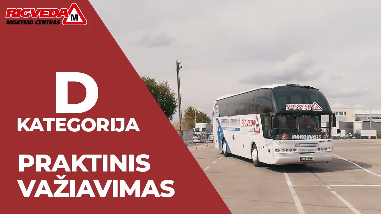 D autobuso kategorijos praktinis važiavimas (Regitros maršrutas) - vairavimo mokykla Rigveda
