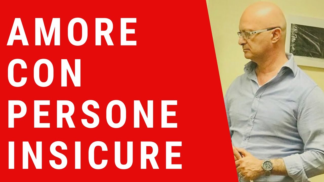 L'amore con le persone insicure