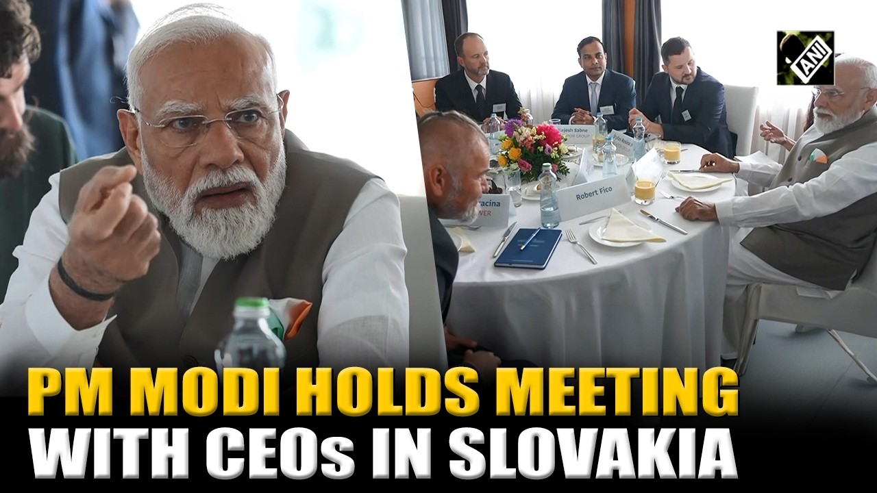 PM Modi holds meeting with CEOs in Bratislava, Slovakia