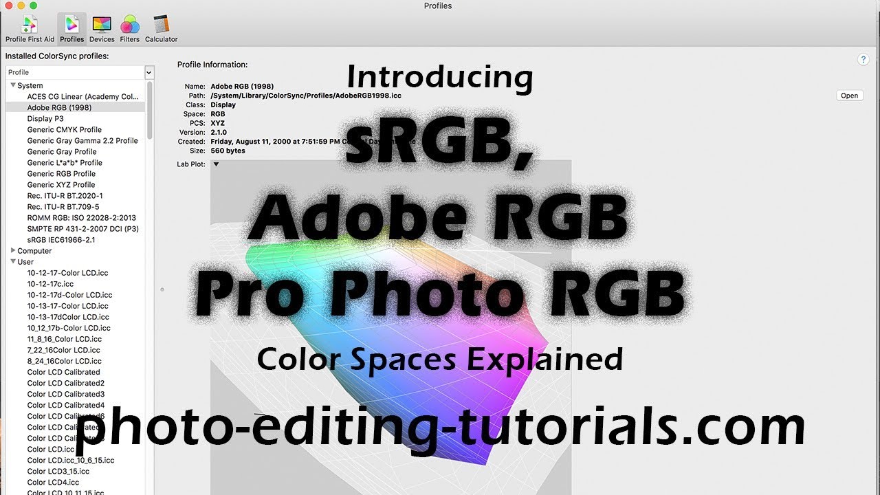 The Basics of Digital Photography; sRGB, Adobe RGB and ProPhoto RGB