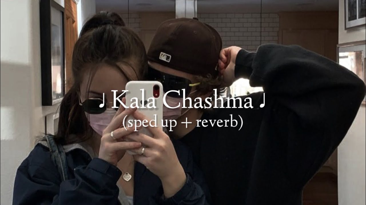 Kala Chashma (sped up + reverb)