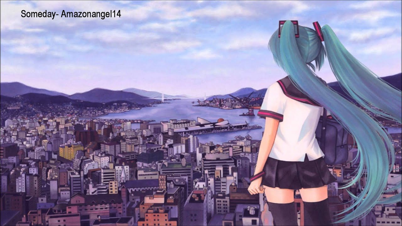 Amazon Nightcore- Someday
