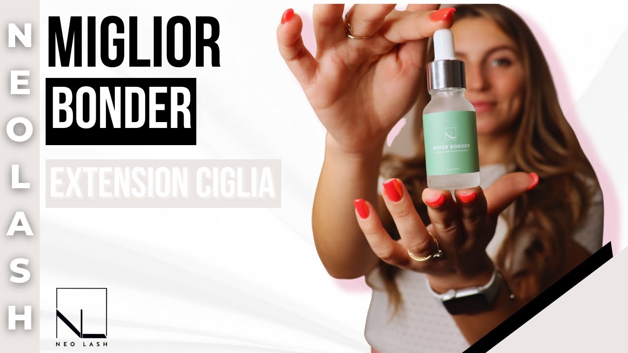 PRODOTTI EXTENSION CIGLIA: PERCHE' USARE IL BONDER