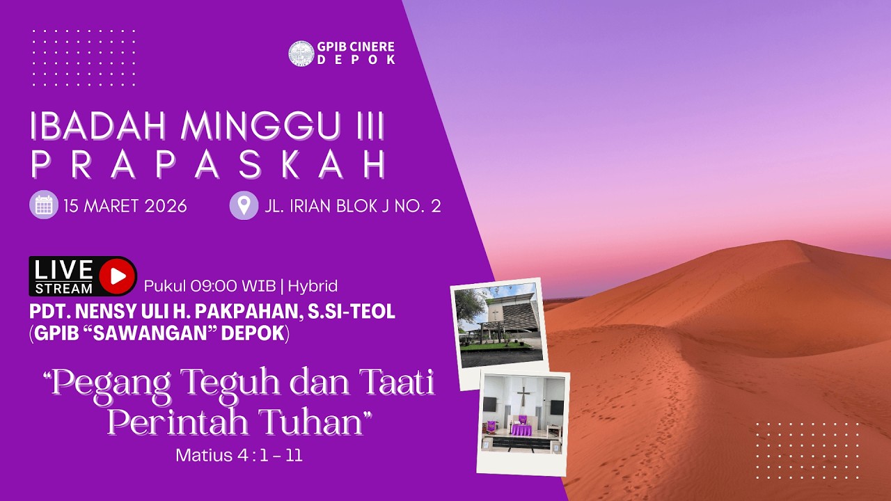 [Live] Ibadah Minggu III Prapaskah - 15 Maret 2026 | 09:00 WIB |