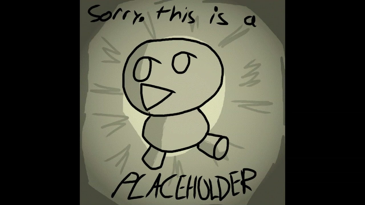Inescapable Insanity: Restarted OST 033 - Placeholder