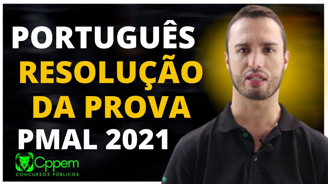 PORTUGUÊS - RESOLUÇÃO DA PROVA DA PMAL 2021