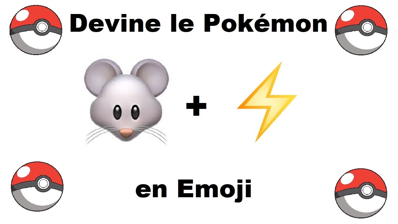 DEVINE LE POKEMON EN EMOJI