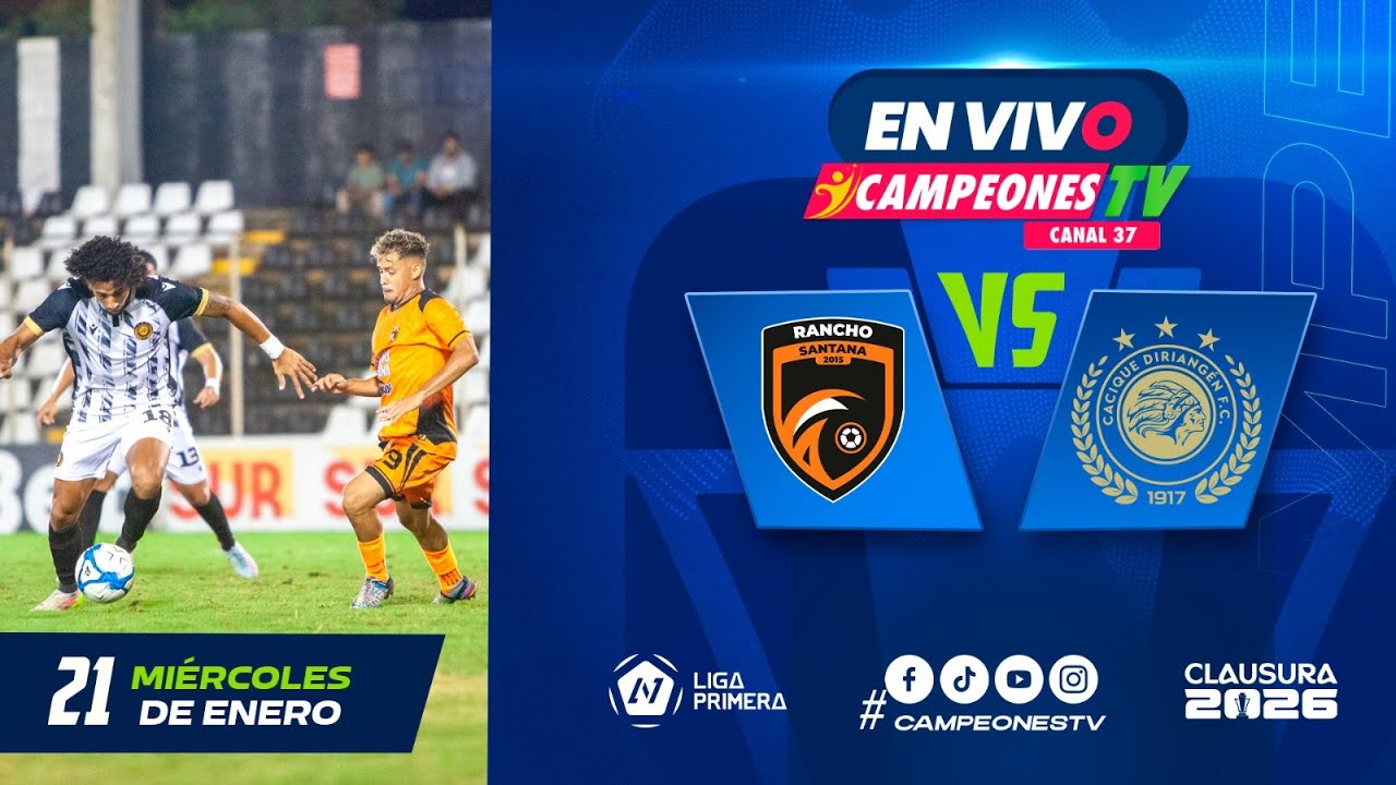 ¡DEBUTA EL CAMPEÓN! Rancho Santana vs Cacique Diriangén EN VIVO | Jornada 1| 21/01/2026 ⚽🏆