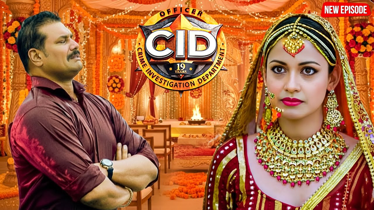 दुल्हन बनी श्रेया, टूट गया दया, CID में सबसे दर्दनाक पल | CID | सी.आई.डी. | Latest Episode