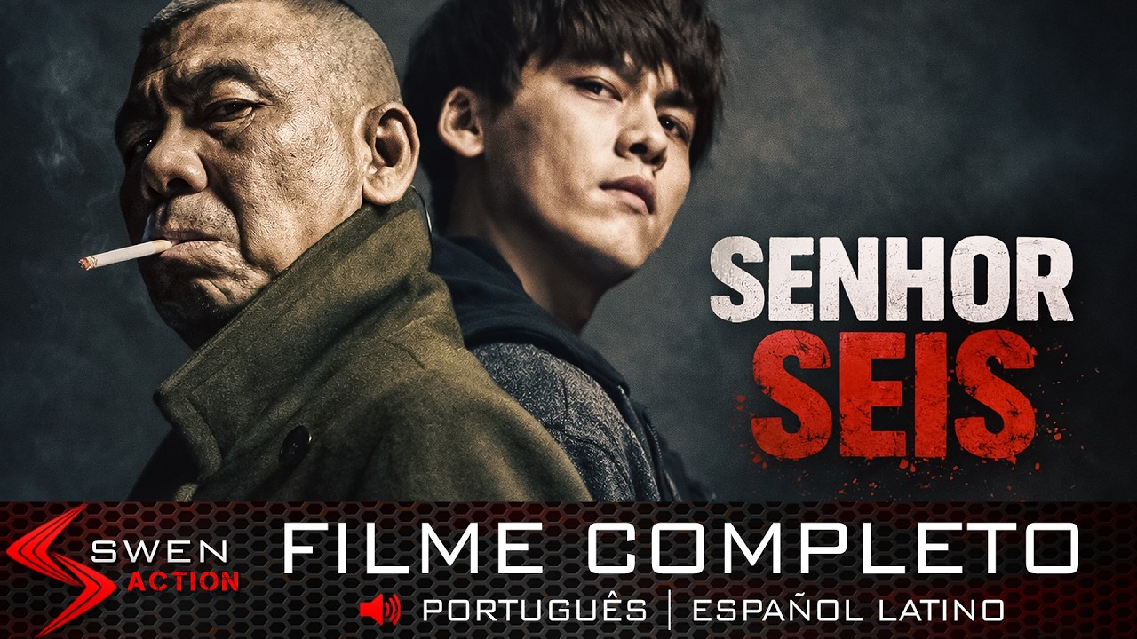 Senhor Seis | FILME COMPLETO | @SwenAction