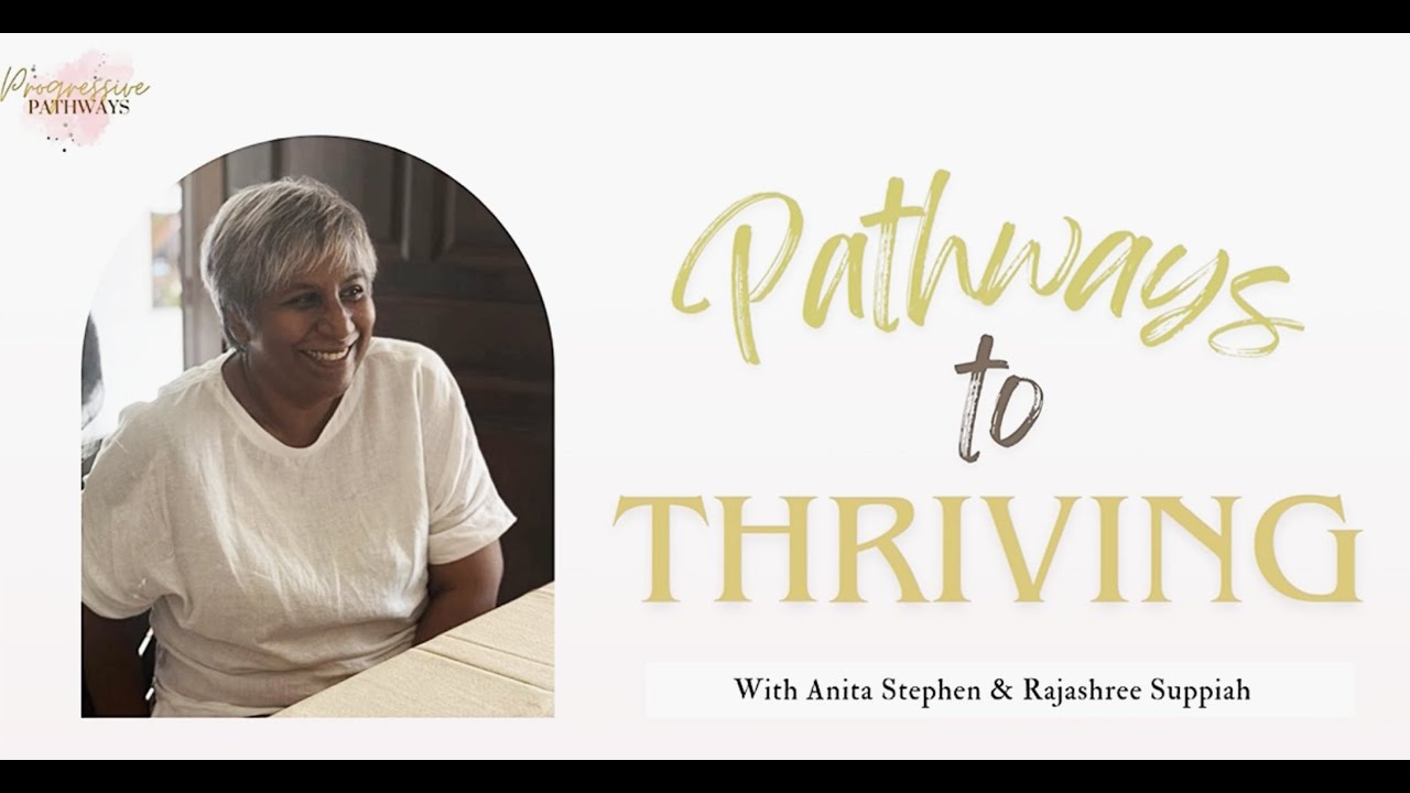 Pathways to Thriving: Interview with Rajashree Suppiah