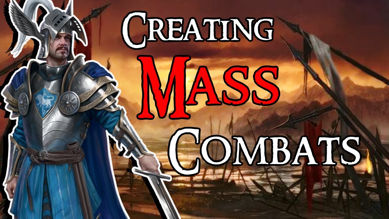 How To Create Cinematic Mass Combats | DM Academy