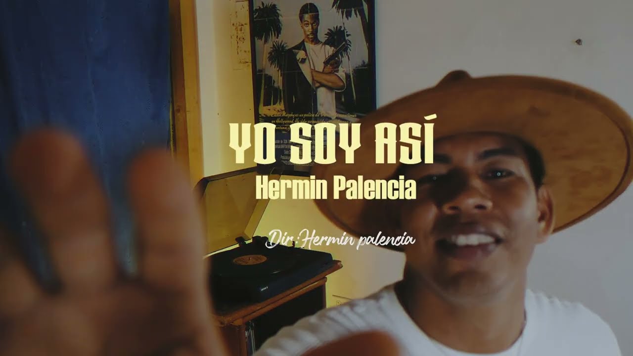 Yo Soy Así Hermin Palencia
