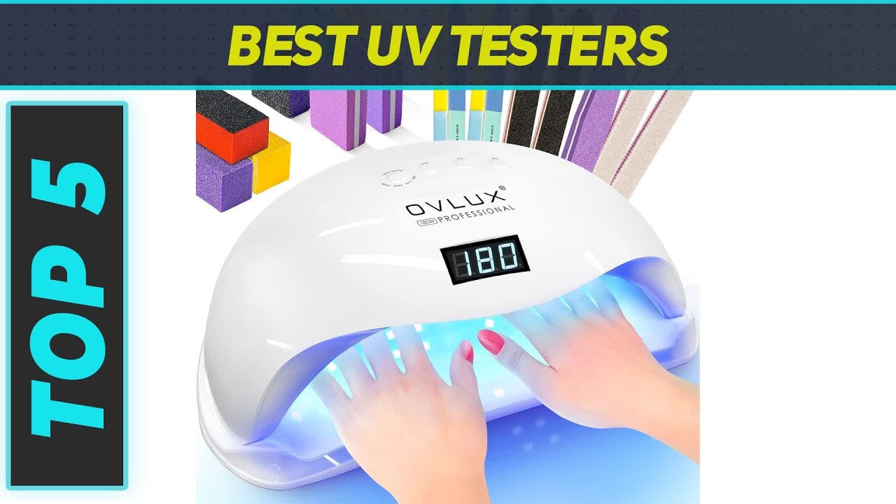 Top 5 Best Uv Testers 2024
