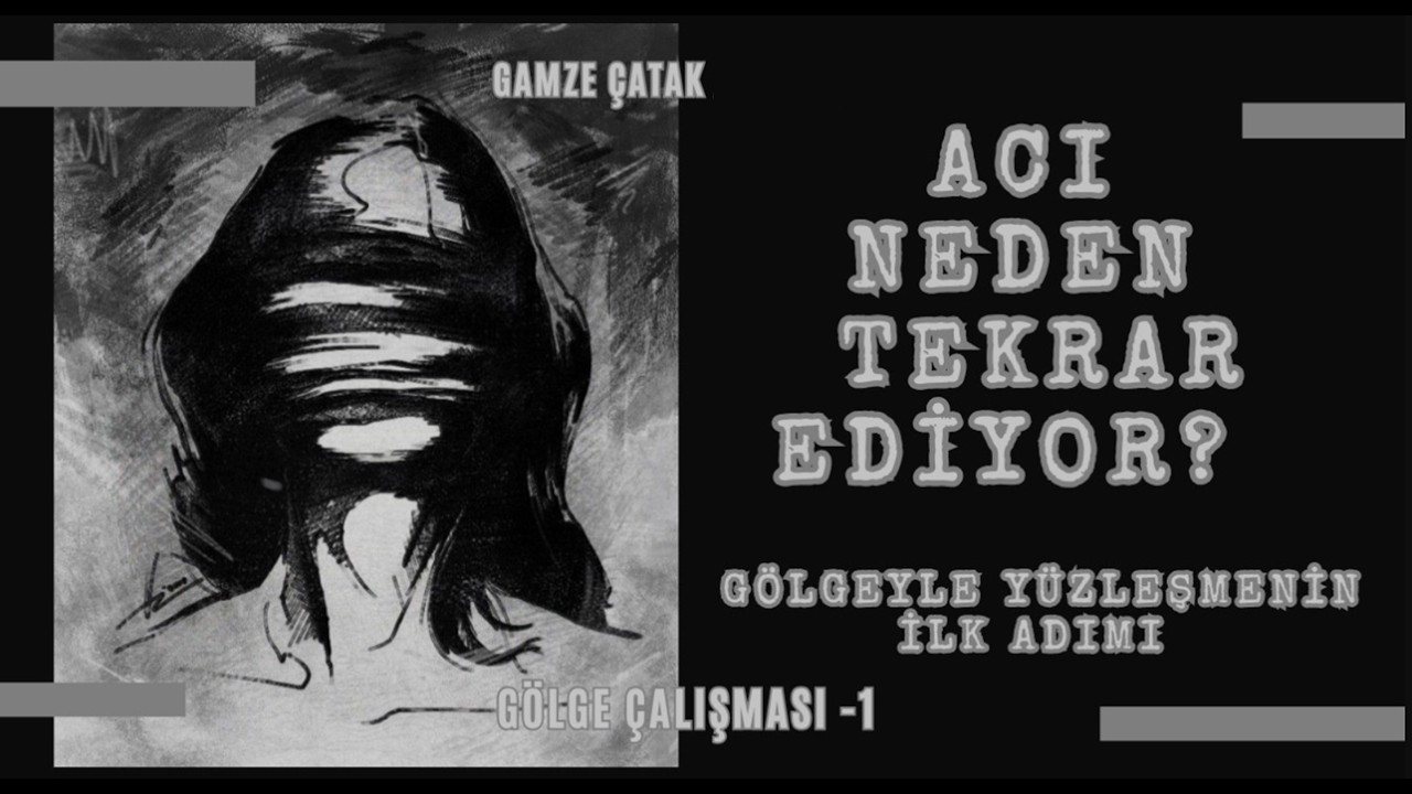 Gölge Çalışması Nedir? | İçsel Travmanı Fark Et ve Dönüştür | 9 Adım #1 l Gamze Catak Akademi