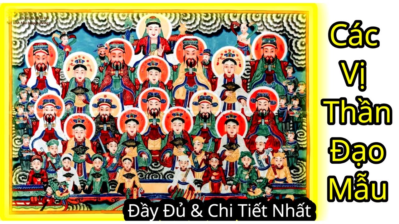 Đạo Mẫu Là Gì ? Hệ Thống Thần Linh Trong Tam Tứ Phủ Đạo Mẫu | Bạn Nên Xem 1 Lần