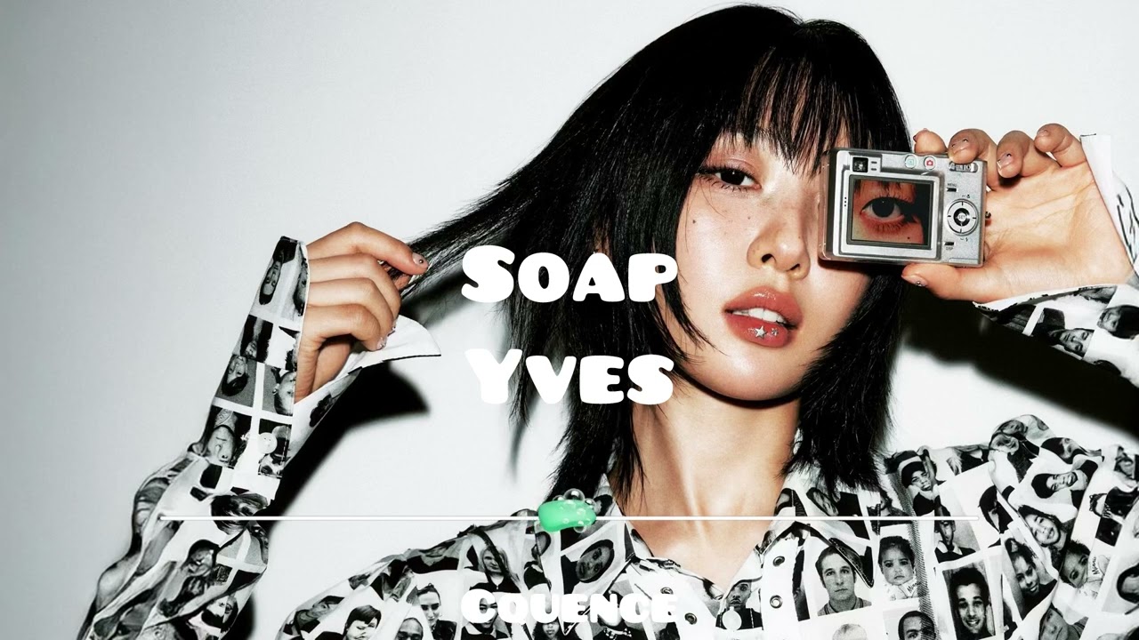 yves - soap (sped up)