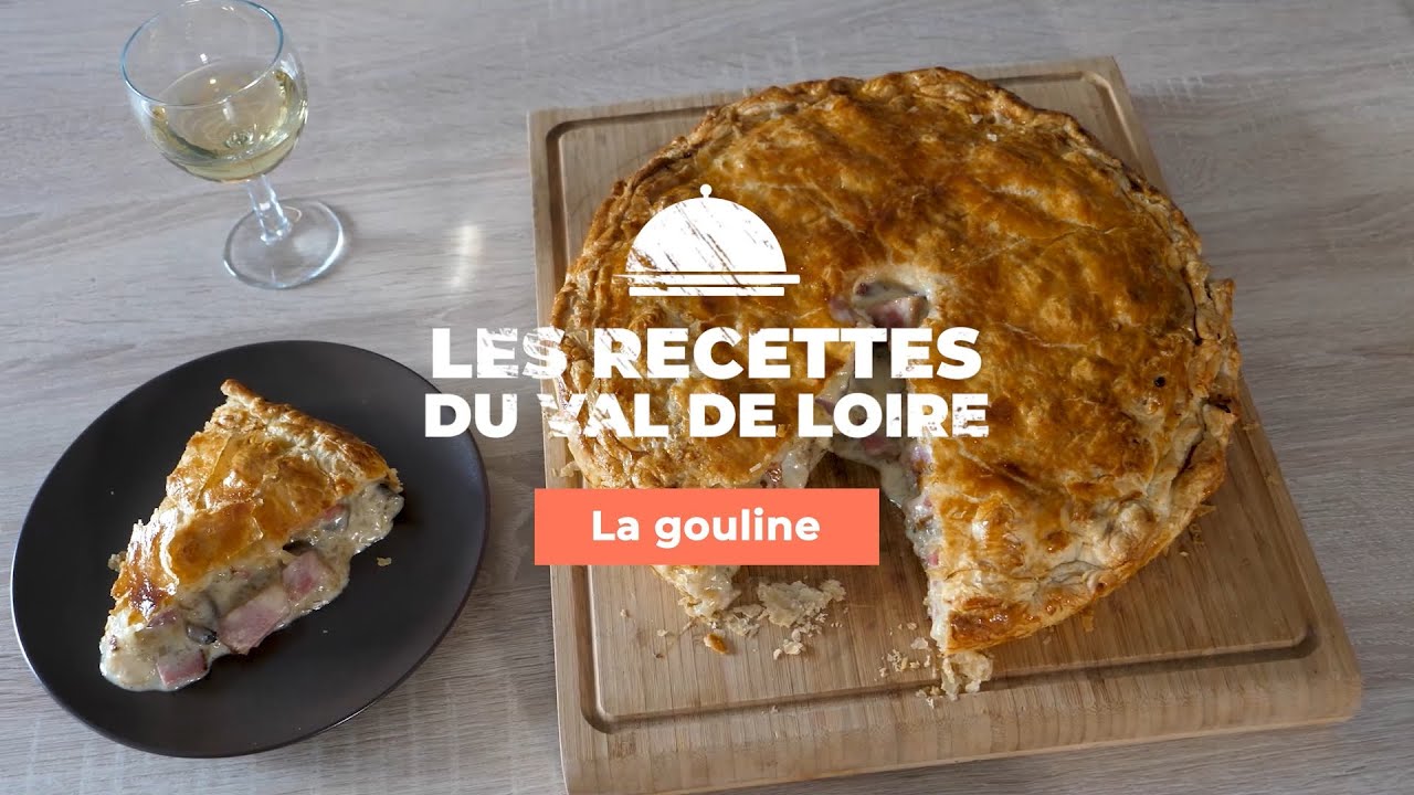 Les recettes du Val de Loire - La Gouline