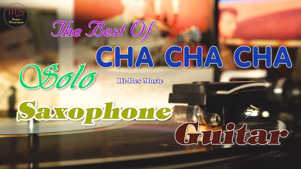 Cha Cha Cha Saxophone, Guitar – Latin Dance Instrumental in Hi-Res