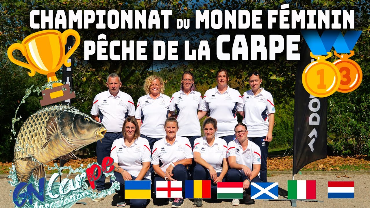 Championnats du Monde Féminin Pêche de la Carpe - France 2023