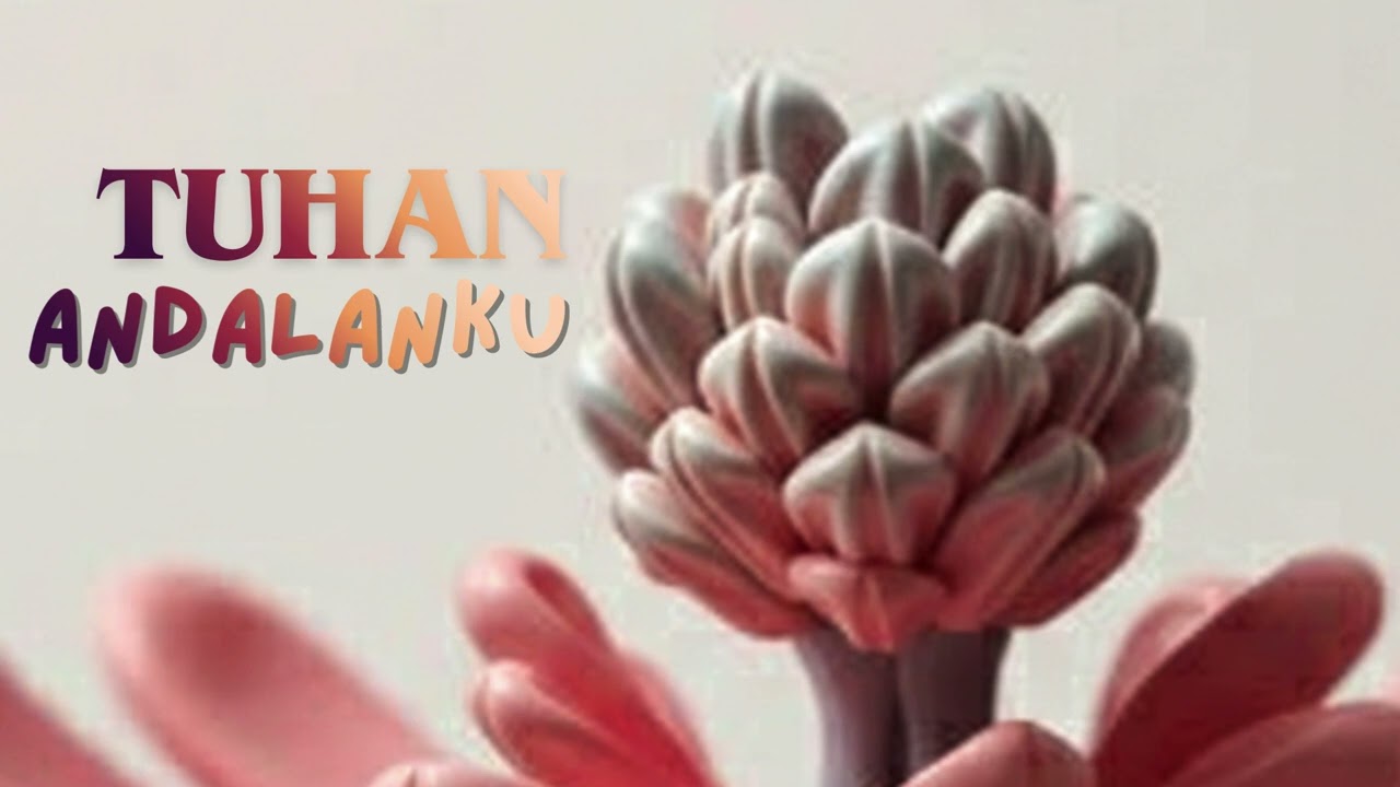 TUHAN ANDALANKU