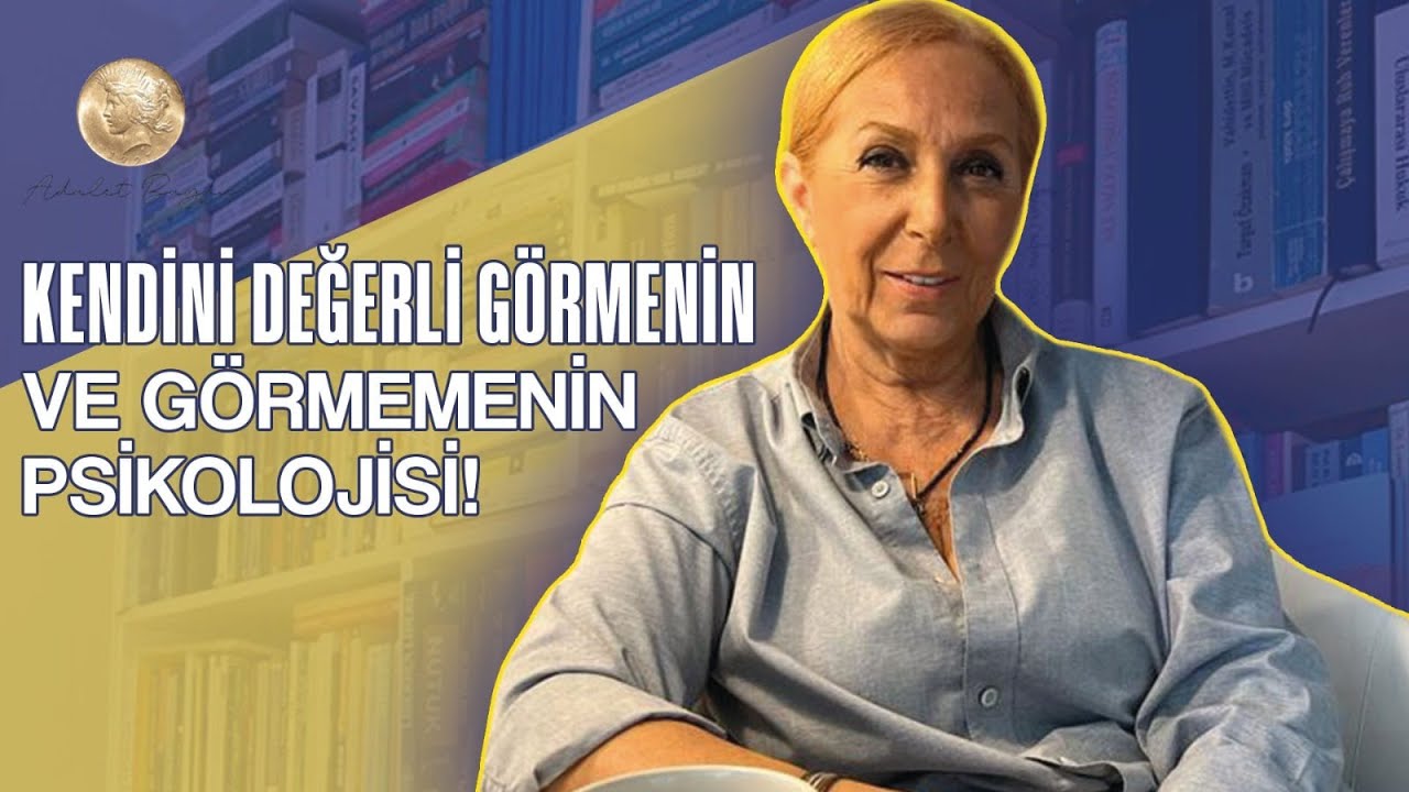 Kendini Değerli Görmenin ve Görmemenin Psikolojisi! Yaralı Kodlarımız Nelerdir? | Adalet Bağdu