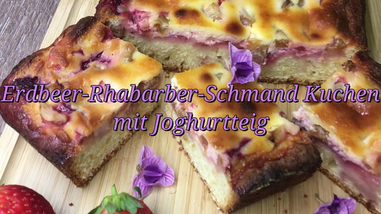Erdbeer-Rhabarber-Schmand Kuchen mit Joghurtteig / Rezept & Zubereitung / Russische K&uuml;che