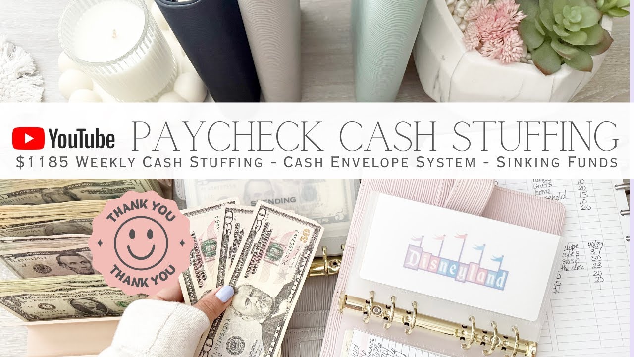 YouTube Paycheck Cash Stuffing $1185 | Weekly Cash Stuffing | Cash Envelope System | Sinking Funds