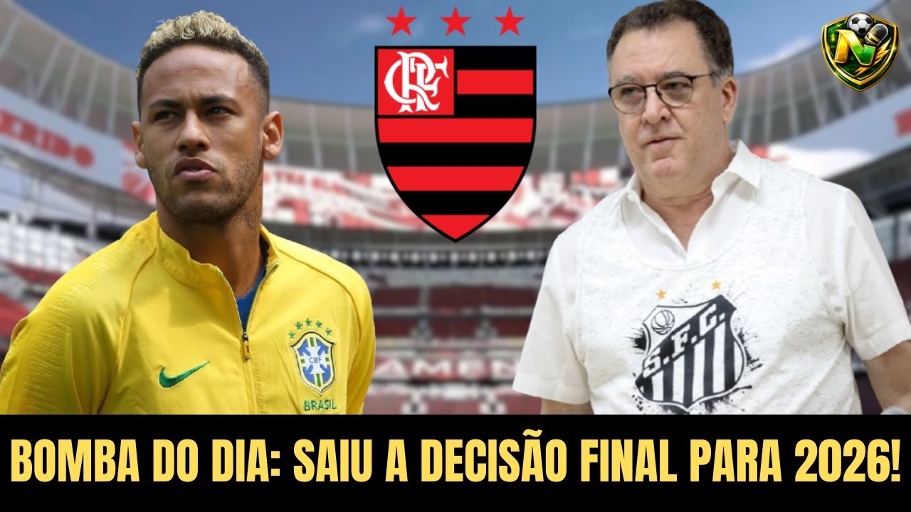 BOMBA DO DIA: SAIU A DECISÃO FINAL DE NEYMAR NO SANTOS PARA 2026!