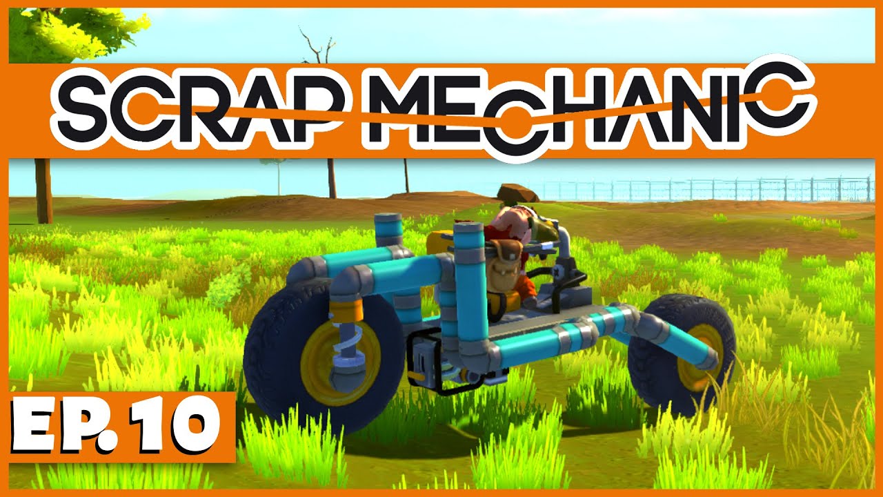 Scrap Mechanic &mdash; Эпизод 10 &mdash; Как построить мотоцикл! &mdash; Давайте поиграем в Scrap Mechanic