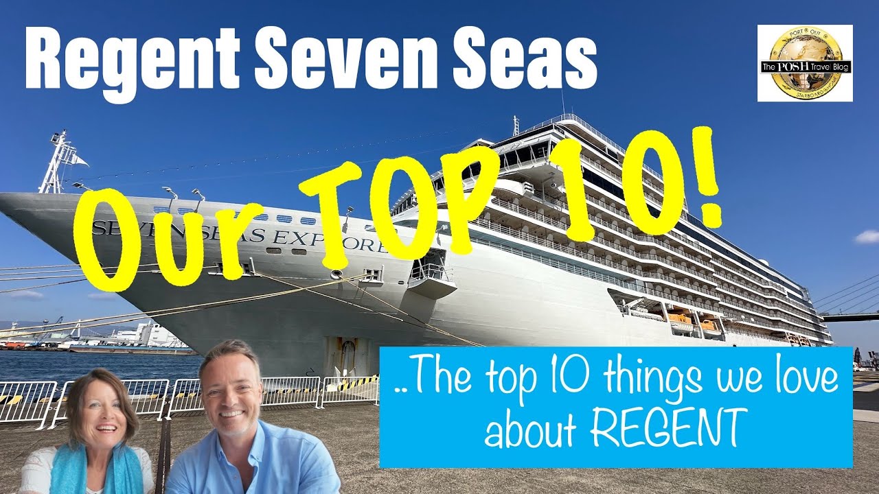 10 вещей, которые нам ОЧЕНЬ нравятся в круизной компании REGENT SEVEN SEAS