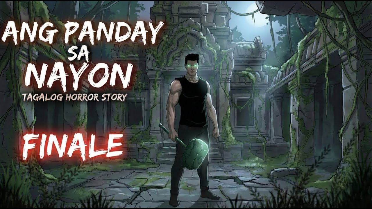 ANG PANDAY SA NAYON _ MARTILYO NI MAPULON _ FINALE (Aswang True Story)