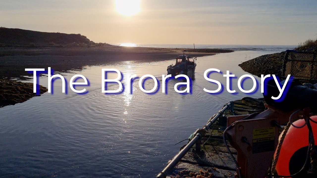 The Brora Story - amazing history of village in North East Scotland