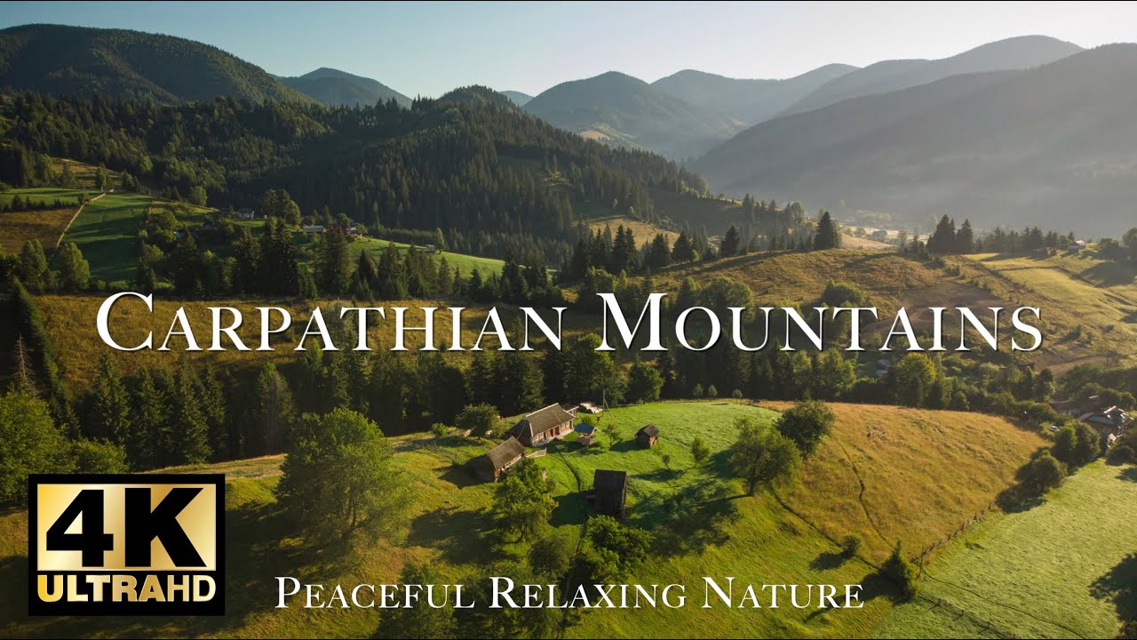 Carpathian Mountains 4K Video with Relaxing Music - Peaceful Relaxing Nature