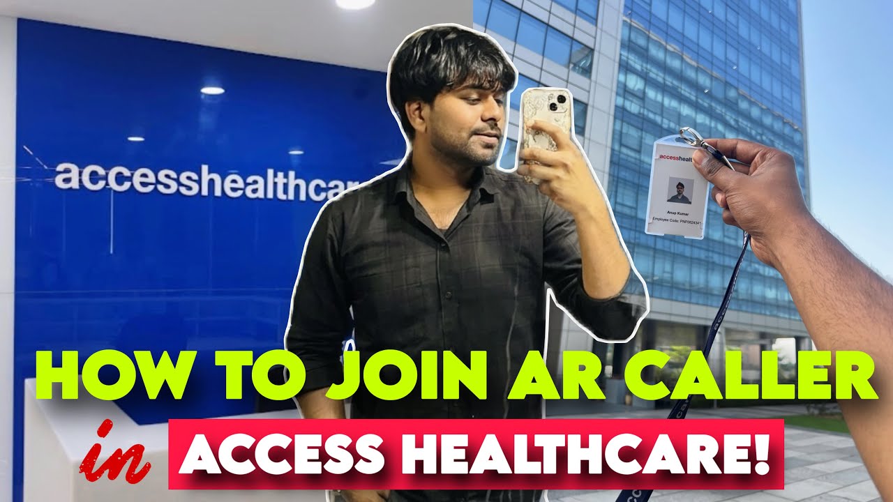 How To Join Access healthcare In AR caller? Job In Noida! 
