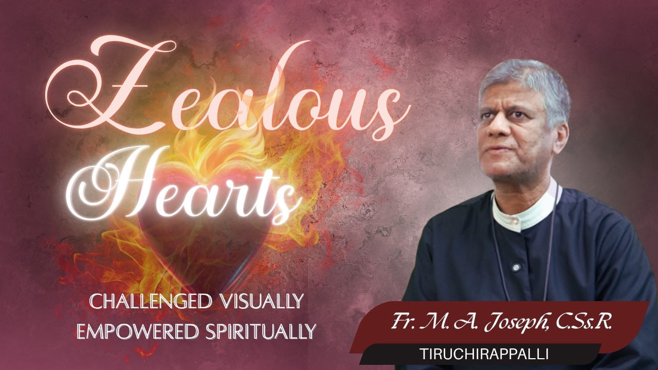 Zealous Hearts : A Redemptorist's Calling | Ep - 9 | Fr. M.A. Joseph C.Ss.R