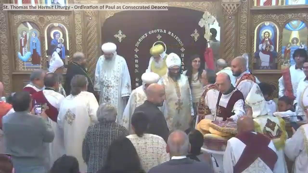 St. Thomas the Hermit Liturgy - Ordination of Paul as Consecrated Deacon