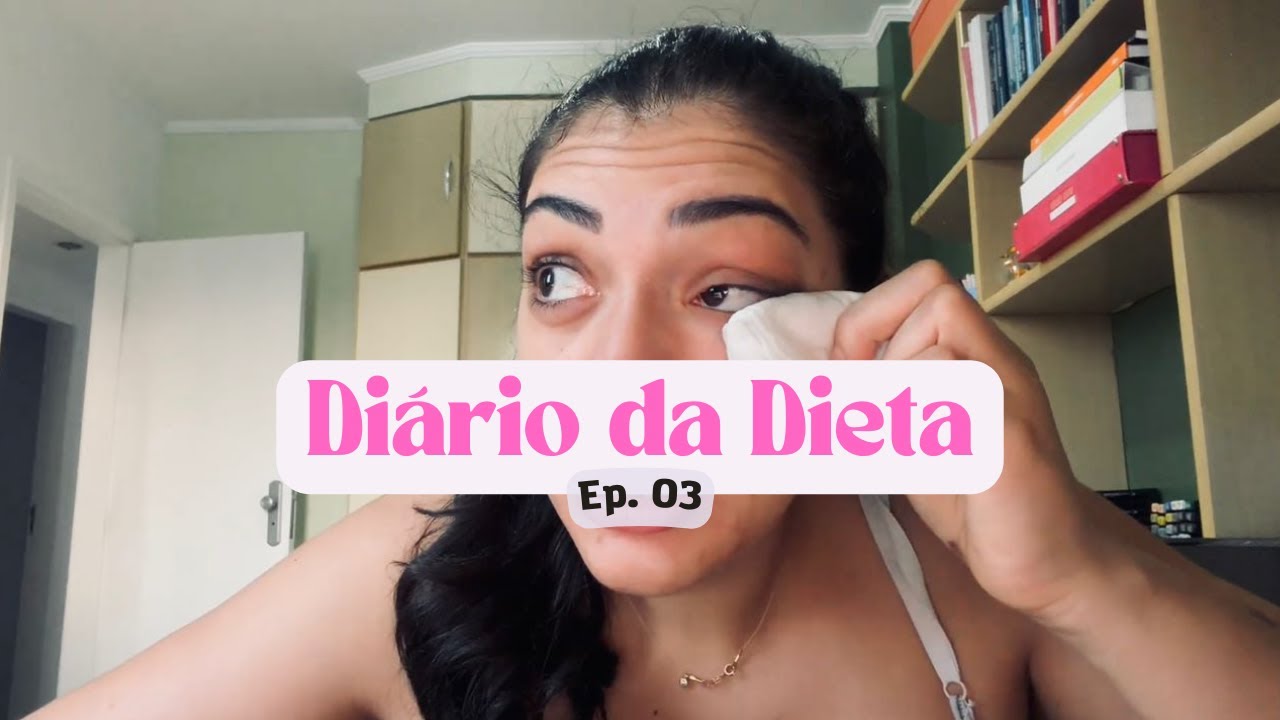 Retorne a si mesma | #diariodadieta Ep.03