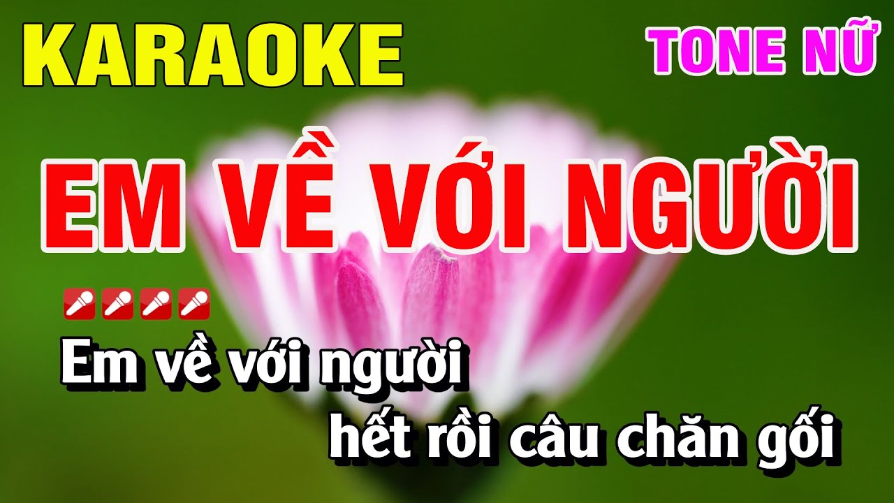 Karaoke Em Về Với Người Tone Nữ Nhạc Sống | Nguyễn Linh