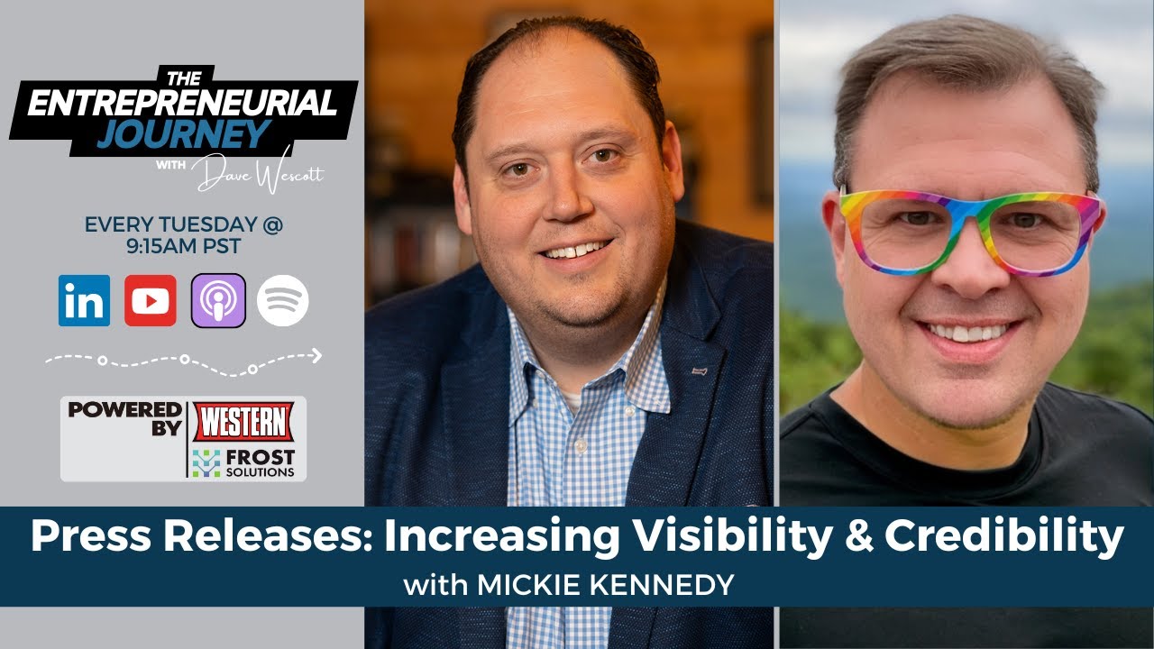 Press Releases: Increasing Visibility & Credibility | The Entrepreneurial Journey